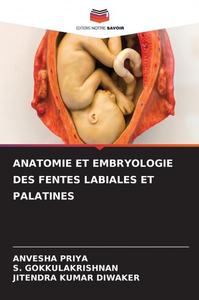 ANATOMIE ET EMBRYOLOGIE DES FENTES LABIALES ET PALATINES