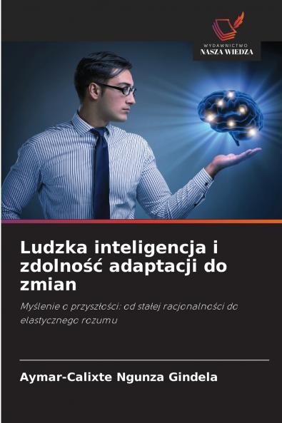 Ludzka inteligencja i zdolność adaptacji do zmian