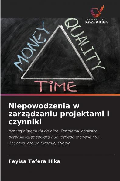 Niepowodzenia w zarządzaniu projektami i czynniki