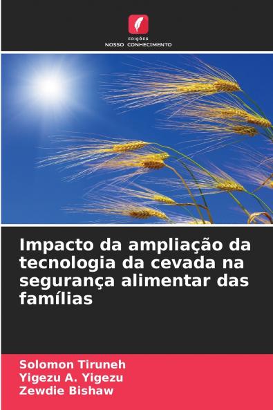 Impacto da ampliação da tecnologia da cevada na segurança alimentar das famílias