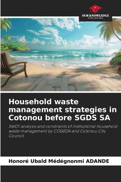 Household waste management strategies in Cotonou before SGDS SA