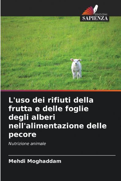 L'uso dei rifiuti della frutta e delle foglie degli alberi nell'alimentazione delle pecore