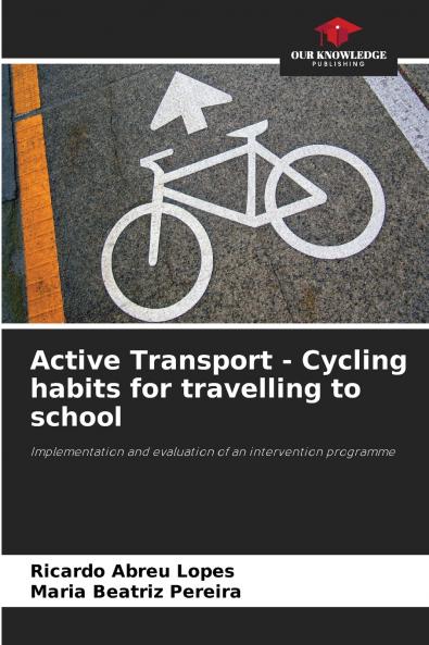 Active Transport - Cycling habits for travelling to school