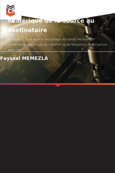 Chaîne de transmission numérique de la source au destinataire