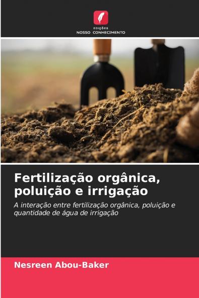 Fertilização orgânica poluição e irrigação