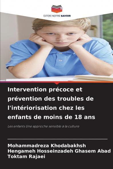 Intervention précoce et prévention des troubles de l'intériorisation chez les enfants de moins de 18 ans