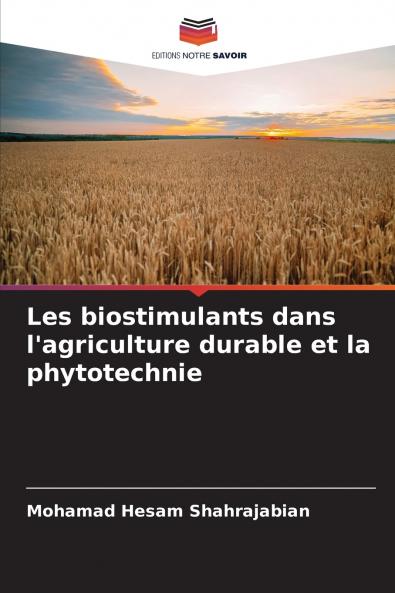 Les biostimulants dans l'agriculture durable et la phytotechnie
