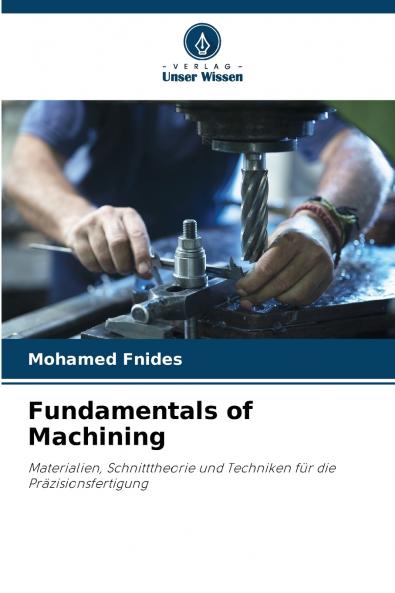 Fundamentals of Machining