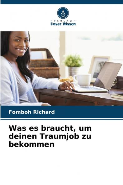 Was es braucht um deinen Traumjob zu bekommen