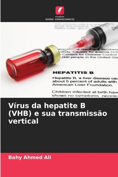 Vírus da hepatite B (VHB) e sua transmissão vertical