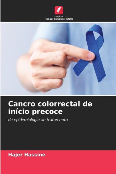 Cancro colorrectal de início precoce