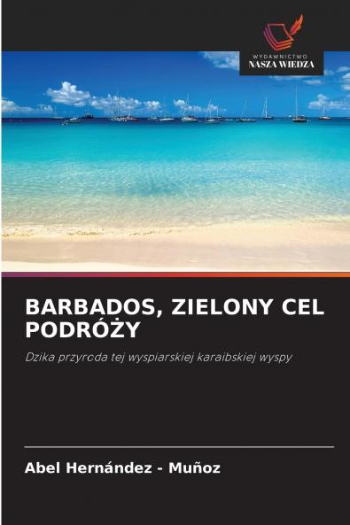 BARBADOS ZIELONY CEL PODRÓŻY