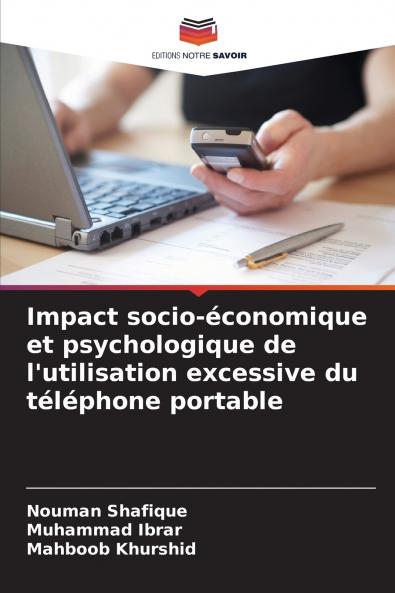 Impact socio-économique et psychologique de l'utilisation excessive du téléphone portable