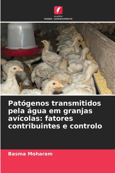 Patógenos transmitidos pela água em granjas avícolas