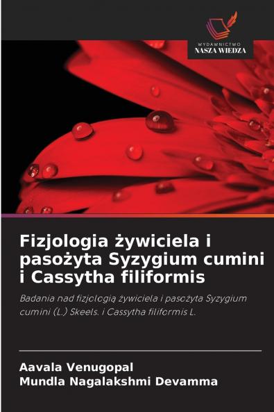 Fizjologia żywiciela i pasożyta Syzygium cumini i Cassytha filiformis