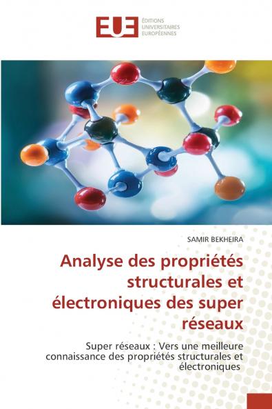 Analyse des propriétés structurales et électroniques des super réseaux