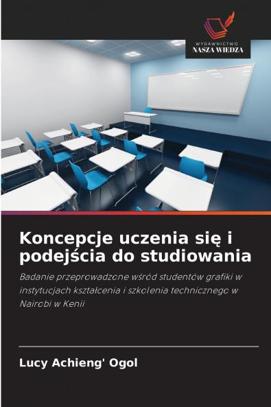 Koncepcje uczenia się i podejścia do studiowania