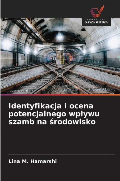 Identyfikacja i ocena potencjalnego wpływu szamb na środowisko