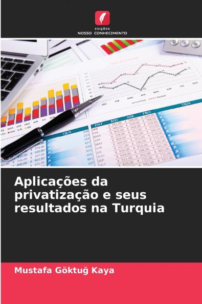 Aplicações da privatização e seus resultados na Turquia