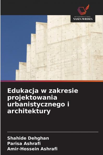 Edukacja w zakresie projektowania urbanistycznego i architektury
