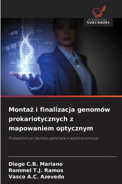 Montaż i finalizacja genomów prokariotycznych z mapowaniem optycznym