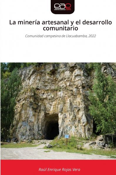 La minería artesanal y el desarrollo comunitario