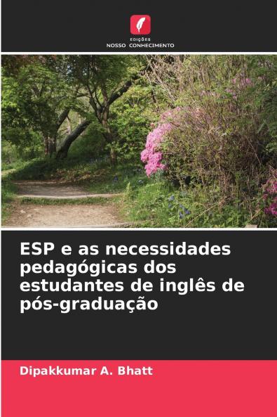 ESP e as necessidades pedagógicas dos estudantes de inglês de pós-graduação