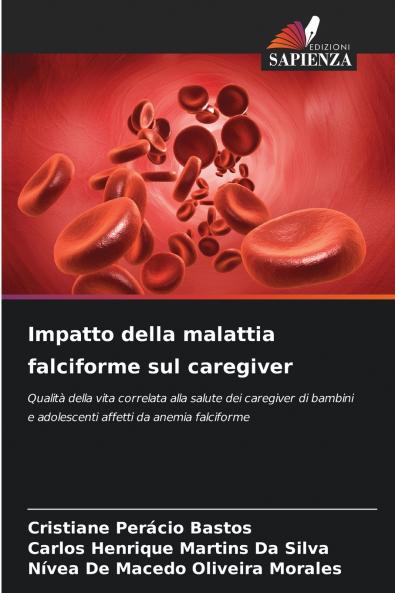 Impatto della malattia falciforme sul caregiver