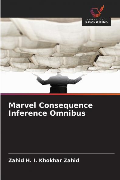 Marvel Consequence Inference Omnibus