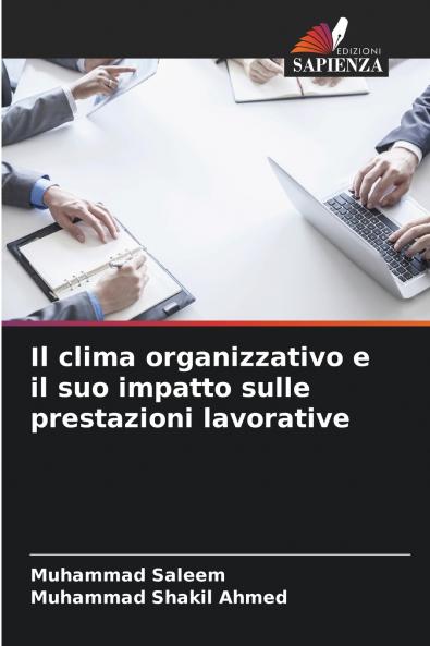 Il clima organizzativo e il suo impatto sulle prestazioni lavorative