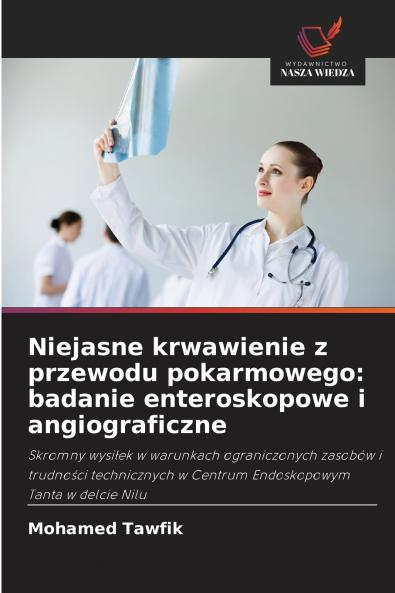 Niejasne krwawienie z przewodu pokarmowego