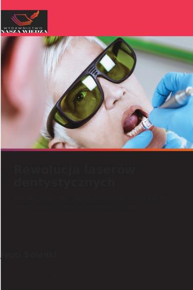 Rewolucja laserów dentystycznych