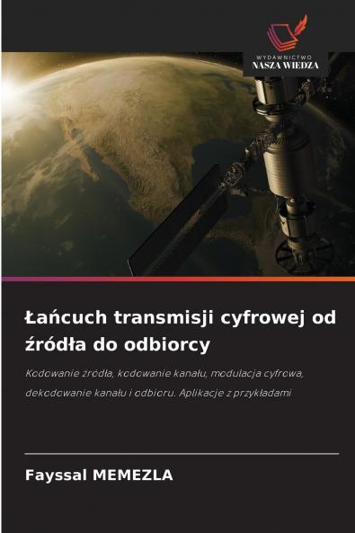 Łańcuch transmisji cyfrowej od źródła do odbiorcy