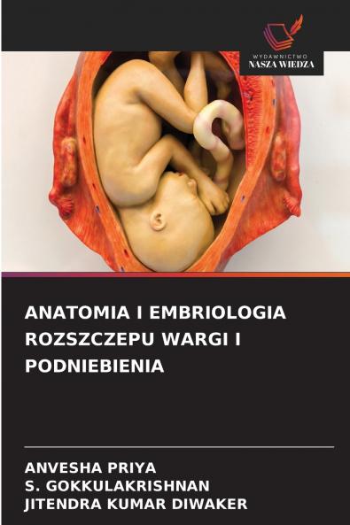 ANATOMIA I EMBRIOLOGIA ROZSZCZEPU WARGI I PODNIEBIENIA
