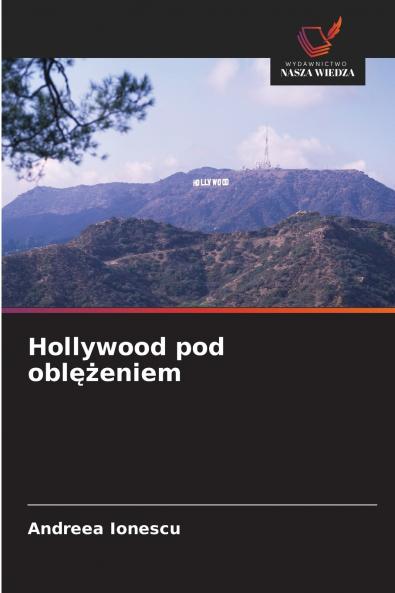 Hollywood pod oblężeniem