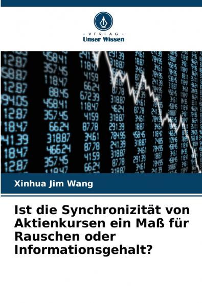 Ist die Synchronizität von Aktienkursen ein Maß für Rauschen oder Informationsgehalt?