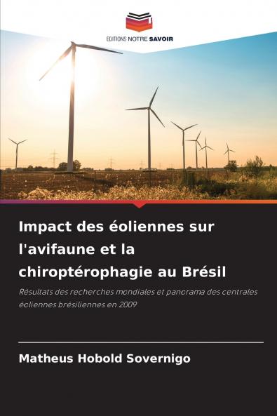 Impact des éoliennes sur l'avifaune et la chiroptérophagie au Brésil