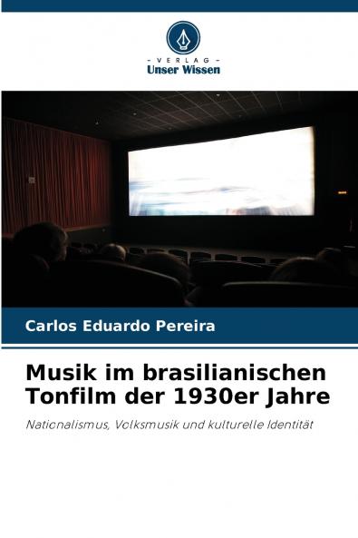 Musik im brasilianischen Tonfilm der 1930er Jahre