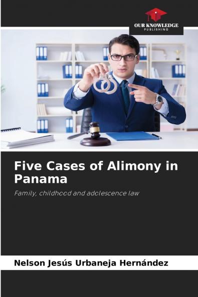Five Cases of Alimony in Panama