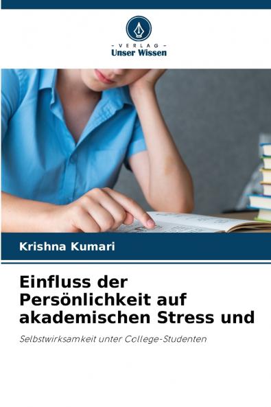 Einfluss der Persönlichkeit auf akademischen Stress und