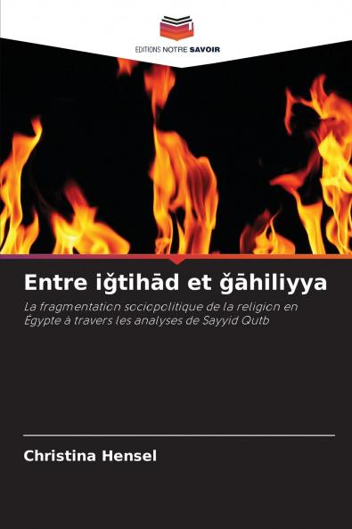 Entre iǧtihād et ǧāhiliyya