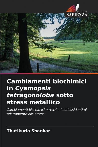 Cambiamenti biochimici in Cyamopsis tetragonoloba sotto stress metallico