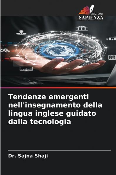 Tendenze emergenti nell'insegnamento della lingua inglese guidato dalla tecnologia