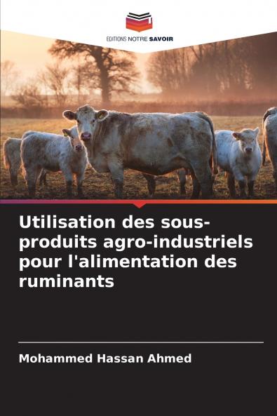 Utilisation des sous-produits agro-industriels pour l'alimentation des ruminants