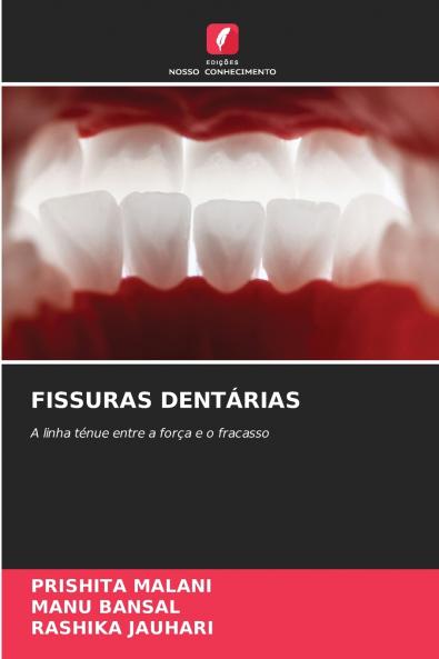 FISSURAS DENTÁRIAS