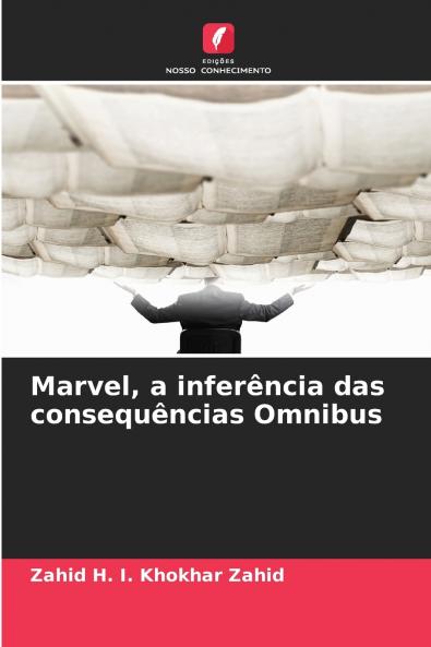 Marvel a inferência das consequências Omnibus