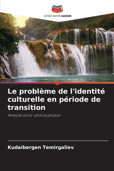 Le problème de l'identité culturelle en période de transition