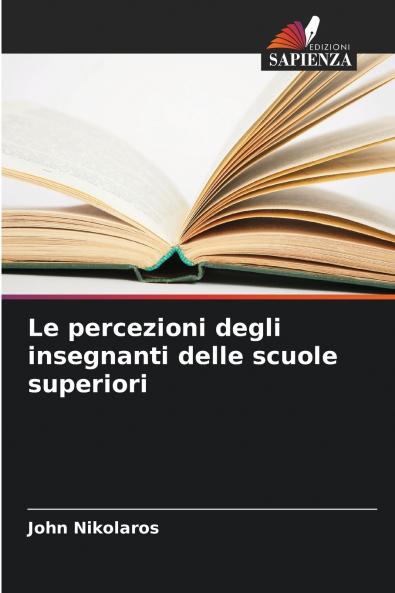 Le percezioni degli insegnanti delle scuole superiori