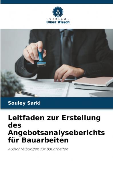 Leitfaden zur Erstellung des Angebotsanalyseberichts für Bauarbeiten