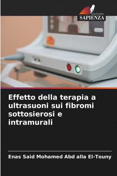 Effetto della terapia a ultrasuoni sui fibromi sottosierosi e intramurali